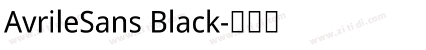 AvrileSans Black字体转换